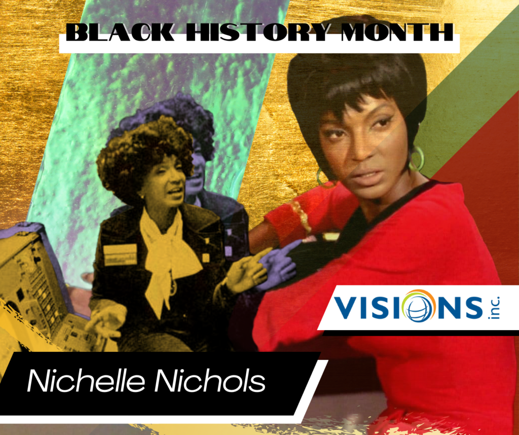 Colorful collage featuring two photos of Nichelle Nichols: (1) as Star Trek character Lt. Nyota Uhura wearing a red uniform and sitting at her station, (2) demonstrating NASA equipment for recruits.